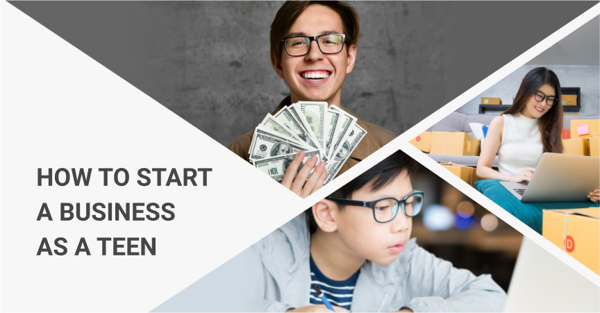 How To Start A Business As A Teen