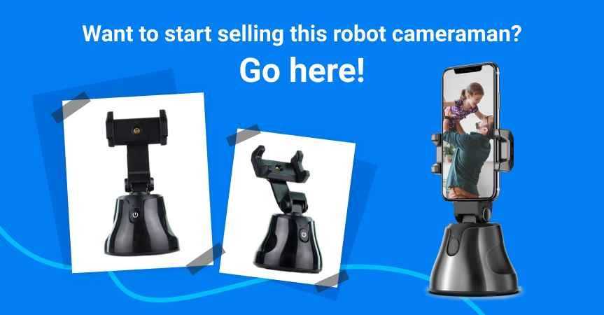 Go here to start selling Robot Cameraman, one of this week's best dropshipping products